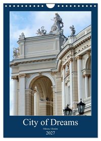 Produktbild: City of Dreams (Wall Calendar 2027 DIN A4 portrait), CALVENDO 12 Month Wall Calendar