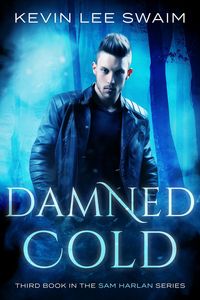 Produktbild: Damned Cold (Sam Harlan, Vampire Hunter, #3)