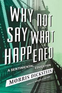 Produktbild: Why Not Say What Happened: A Sentimental Education