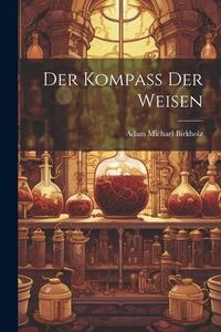 Produktbild: Der Kompa&szlig; Der Weisen
