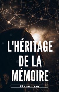 Produktbild: L'h&eacute;ritage De La M&eacute;moire