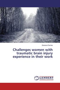 Produktbild: Challenges women with traumatic brain injury experience in their work