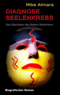 Produktbild: Diagnose Seelenkrebs