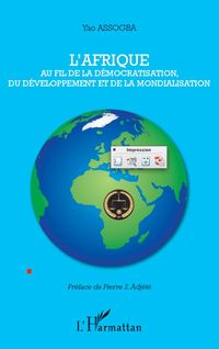 Produktbild: L'Afrique au fil de la d&eacute;mocratisation, du d&eacute;veloppement et de la mondialisation
