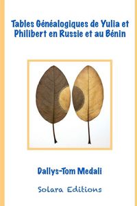 Produktbild: Tables genealogiques de Yulia Sasina et de Philibert Dimigou en Russie et au Benin
