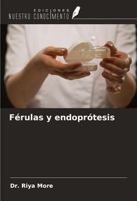 Produktbild: F&eacute;rulas y endopr&oacute;tesis