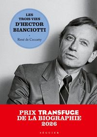 Produktbild: Les trois vies d'Hector Bianciotti