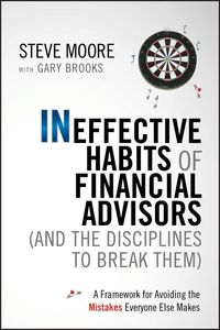 Produktbild: Ineffective Habits of Financial Advisors (and the Disciplines to Break Them)