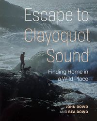 Produktbild: Escape to Clayoquot Sound