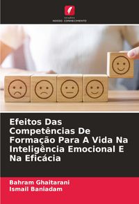 Produktbild: Efeitos Das Compet&ecirc;ncias De Forma&ccedil;&atilde;o Para A Vida Na Intelig&ecirc;ncia Emocional E Na Efic&aacute;cia
