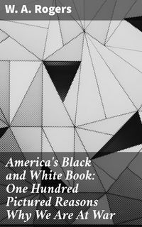 Produktbild: America's Black and White Book: One Hundred Pictured Reasons Why We Are At War