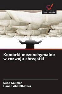 Produktbild: Kom&oacute;rki mezenchymalne w rozwoju chrz&iquest;stki