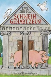 Produktbild: Schwein gehabt, Zeus!