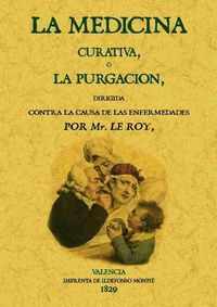 Produktbild: La medicina curativa o la purgaci&oacute;n