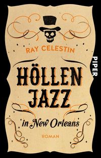 Bild vom Artikel Höllenjazz in New Orleans vom Autor Ray Celestin