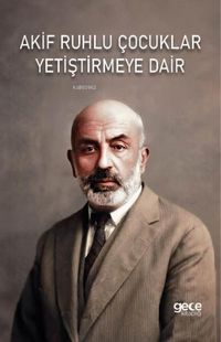 Produktbild: Akif Ruhlu Cocuklar Yetistirmeye Dair