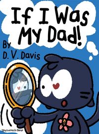 Produktbild: If I Was My Dad!