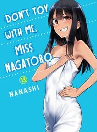Produktbild: Don't Toy With Me, Miss Nagatoro 13