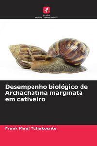 Produktbild: Desempenho biol&oacute;gico de Archachatina marginata em cativeiro