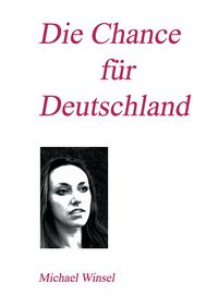 Produktbild: Die Chance f&uuml;r Deutschland