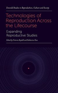 Produktbild: Technologies of Reproduction Across the Lifecourse