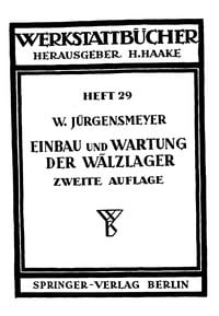 Produktbild: Einbau und Wartung der W&auml;lzlager