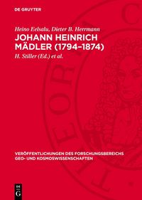 Produktbild: Johann Heinrich M&auml;dler (1794&ndash;1874)