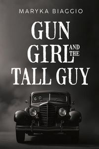 Produktbild: Gun Girl and the Tall Guy