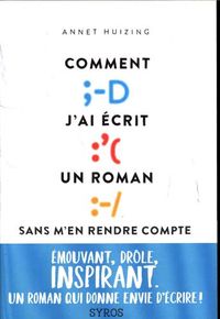 Produktbild: Comment j'ai &eacute;crit un roman sans m'en rendre compte