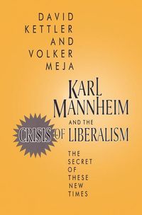 Produktbild: Kettler, D: Karl Mannheim and the Crisis of Liberalism