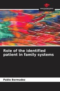 Produktbild: Role of the identified patient in family systems