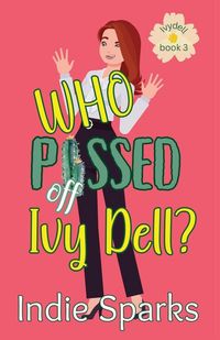 Produktbild: Who Pissed Off Ivy Dell?