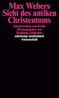 Bild vom Artikel Max Webers Sicht des antiken Christentums vom Autor Wolfgang Schluchter