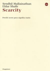 Produktbild: Scarcity. Perch&eacute; avere poco significa tanto