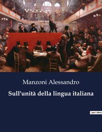 Produktbild: Sull'unit&agrave; della lingua italiana