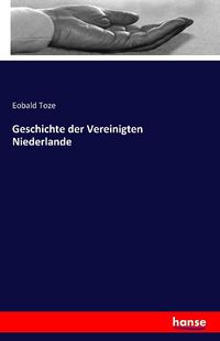 Produktbild: Geschichte der Vereinigten Niederlande