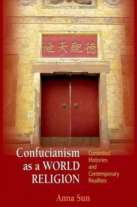 Produktbild: Sun, A: Confucianism as a World Religion