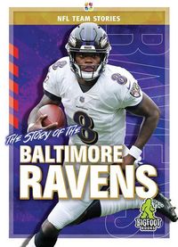 Produktbild: The Story of the Baltimore Ravens