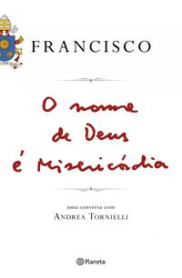 Produktbild: O nome de Deus &eacute; miseric&oacute;rdia