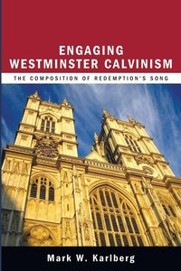 Produktbild: Engaging Westminster Calvinism
