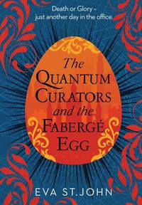 Produktbild: The Quantum Curators and the Faberg&eacute; Egg (LARGE PRINT)