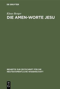 Bild vom Artikel Die Amen-Worte Jesu vom Autor Klaus Berger