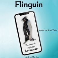 Produktbild: Flinguin - Ein tierisch digitales Abenteuer