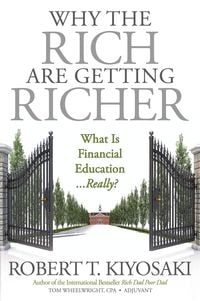 Produktbild: Kiyosaki, R: Why the Rich Are Getting Richer