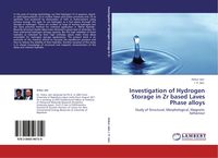 Produktbild: Investigation of Hydrogen Storage in Zr based Laves Phase alloys