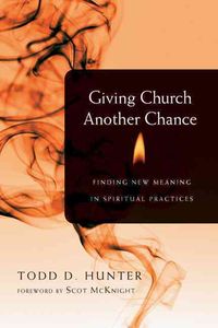 Produktbild: Giving Church Another Chance: Finding New Meaning in Spiritual Practices