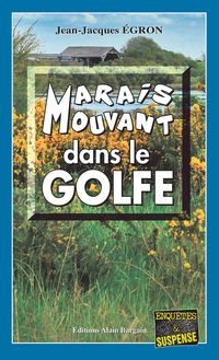Produktbild: Marais mouvant dans le Golfe