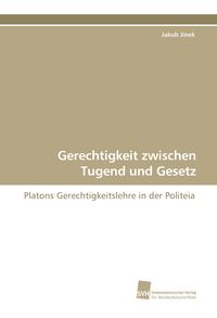 Produktbild: Gerechtigkeit zwischen Tugend und Gesetz