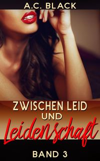 Produktbild: Zwischen Leid und Leidenschaft 3