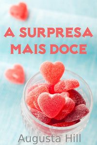 Produktbild: A Surpresa Mais Doce